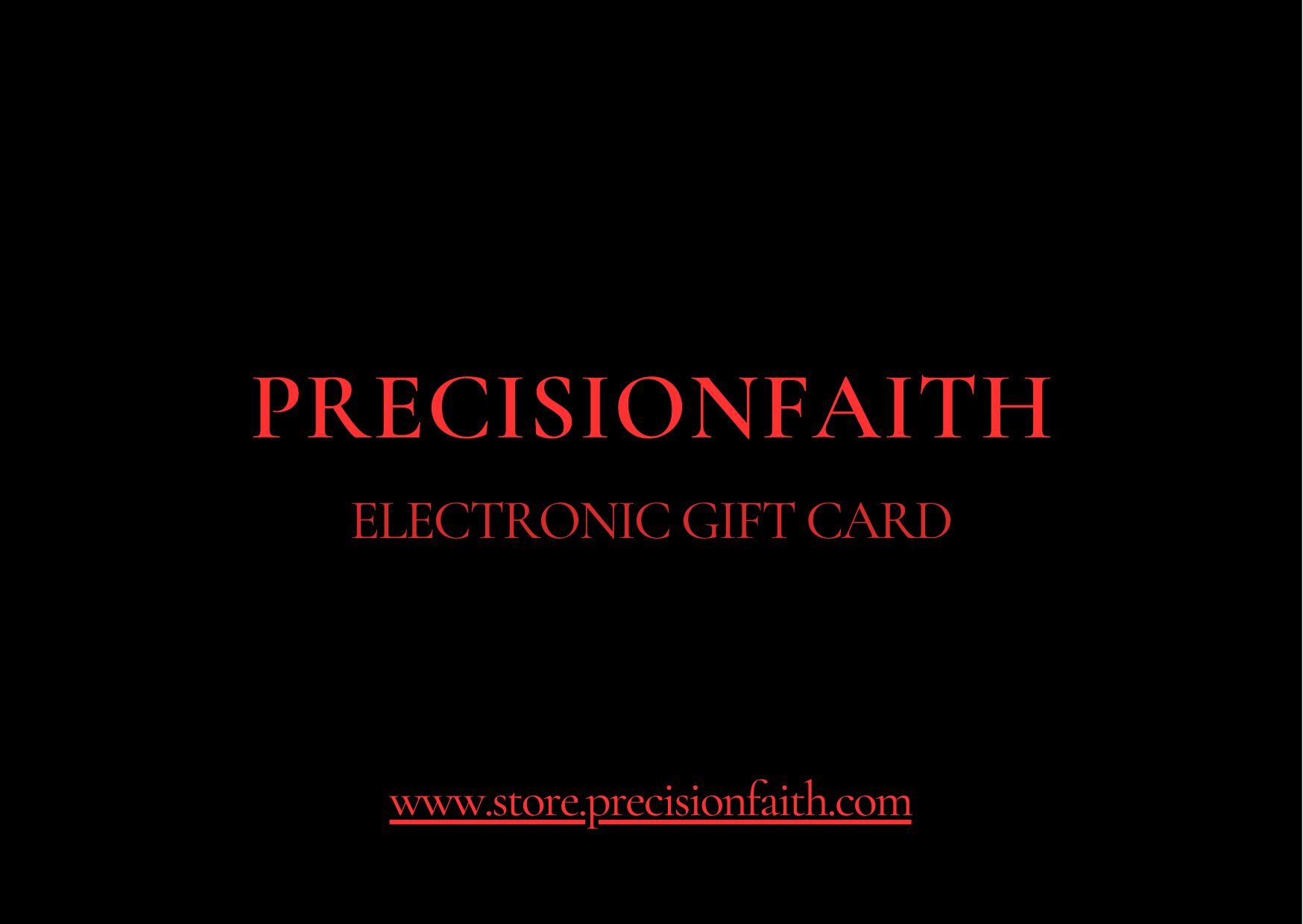 PrecisionFaith Digital Gift Card
